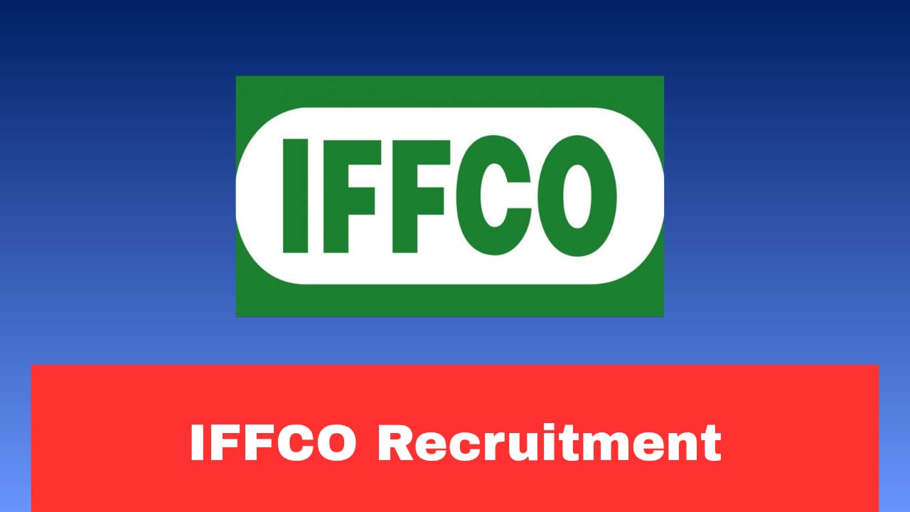 IFFCO Management Trainee Recruitment 2026 Appy Now Online
