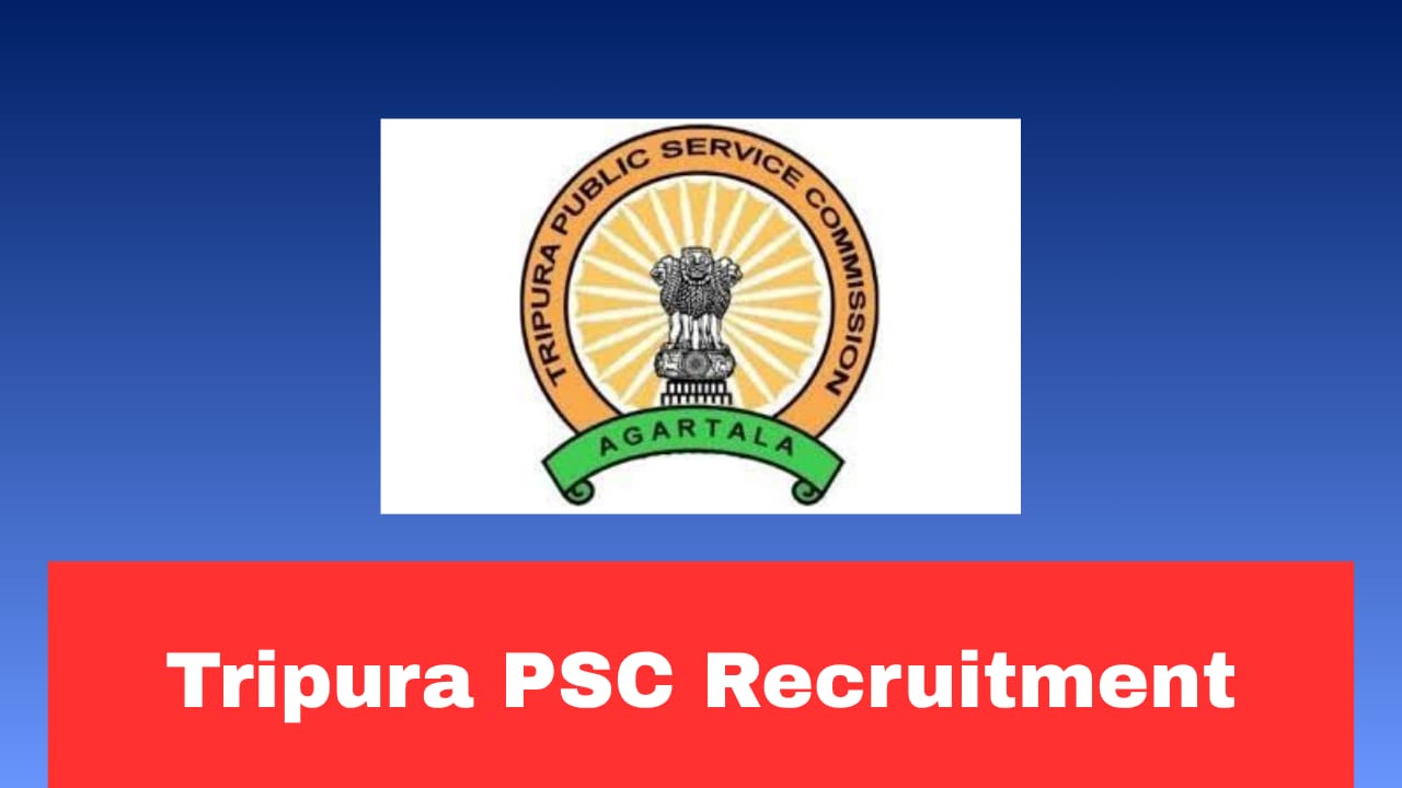 Tripura PSC Assistant TO Recruitment 2026 Apply Now Online for 220 Posts