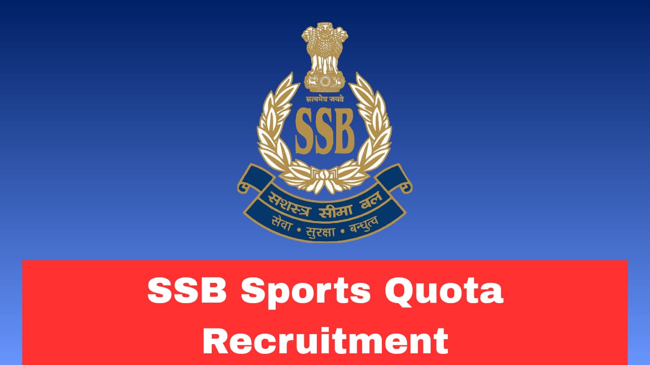 SSB Sports Quota Recruitment 2026 Apply Now Online For 404 Posts