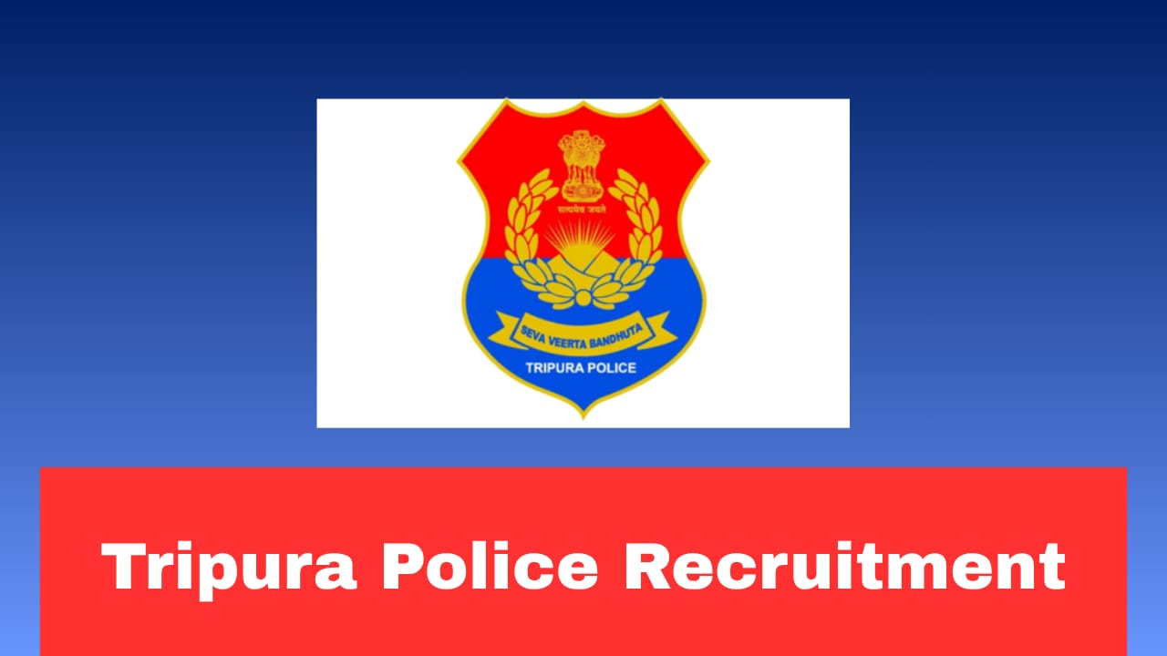 Tripura Police Recruitment 2026 Apply Offline for Special Executive 6367 Posts