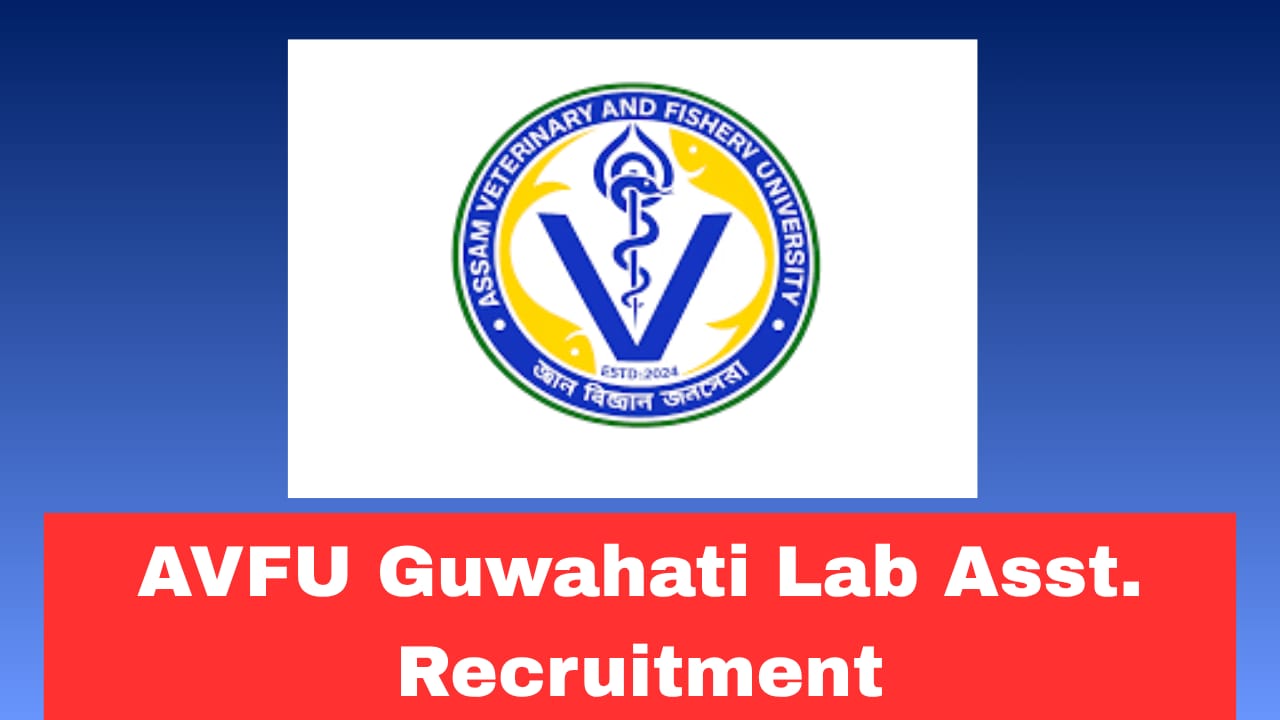 AVFU Lab Assistant Recruitment 2026 Walk-In Check Now Details