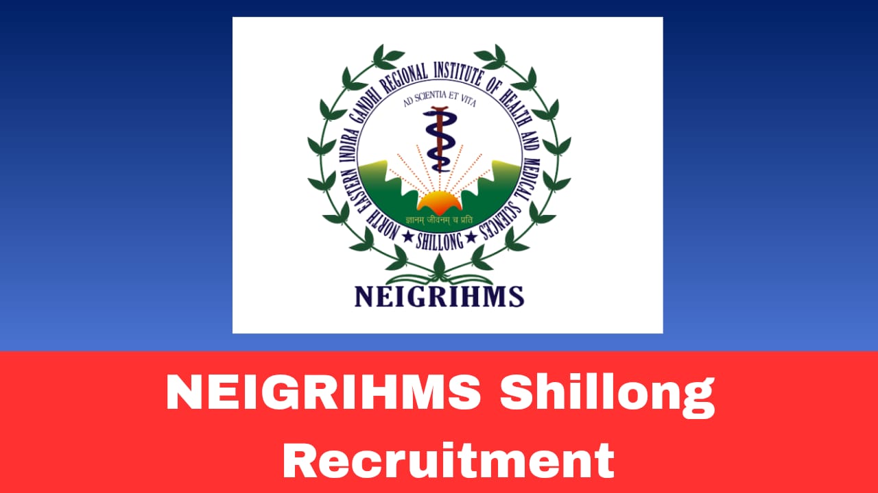NEIGRIHMS Shillong Recruitment 2026 – Walk-in-Interview for Project Technical Support-III | Purely Contract Basis