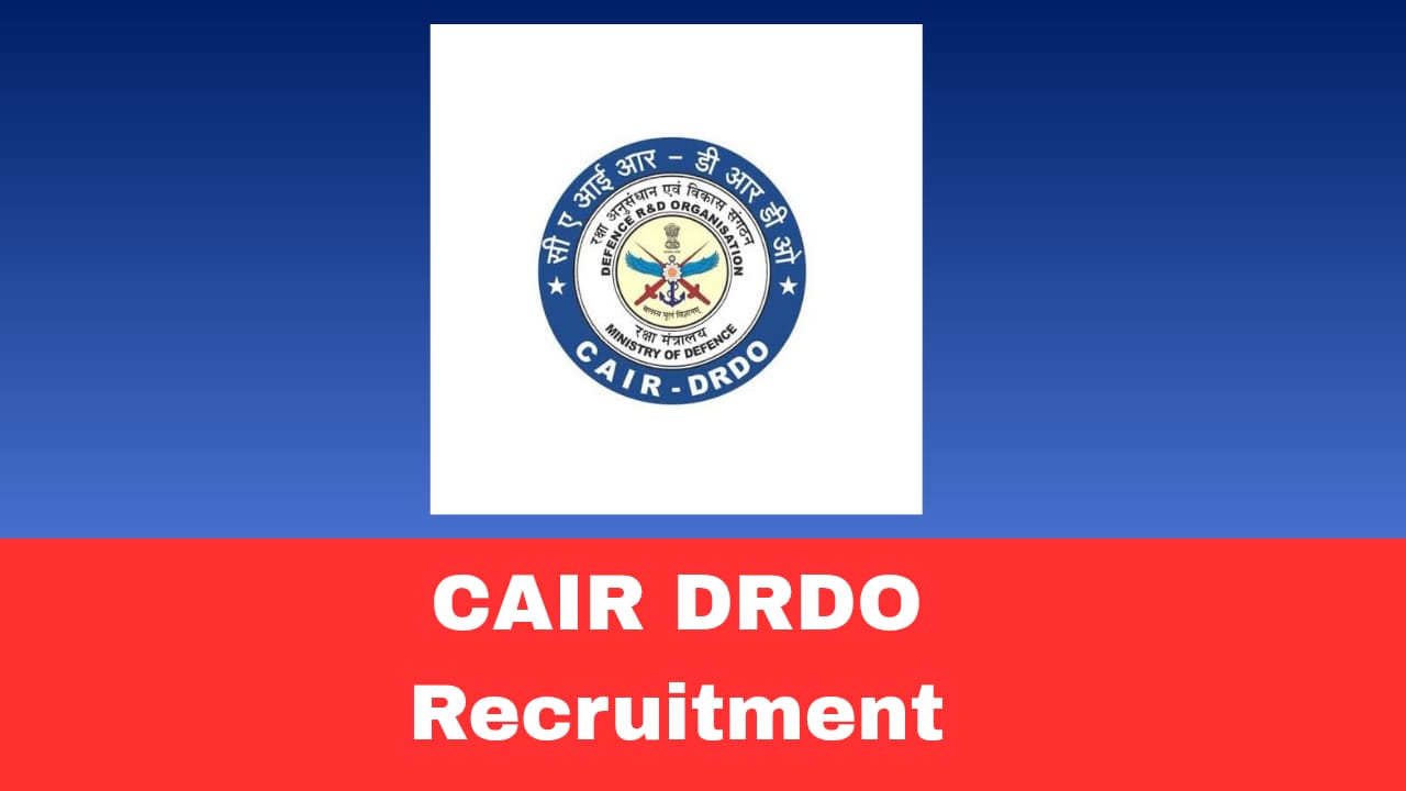 DRDO CAIR Recruitment 2026 Walk-in Interview for 01 Post | Junior Research Fellow – Advanced Operating Systems