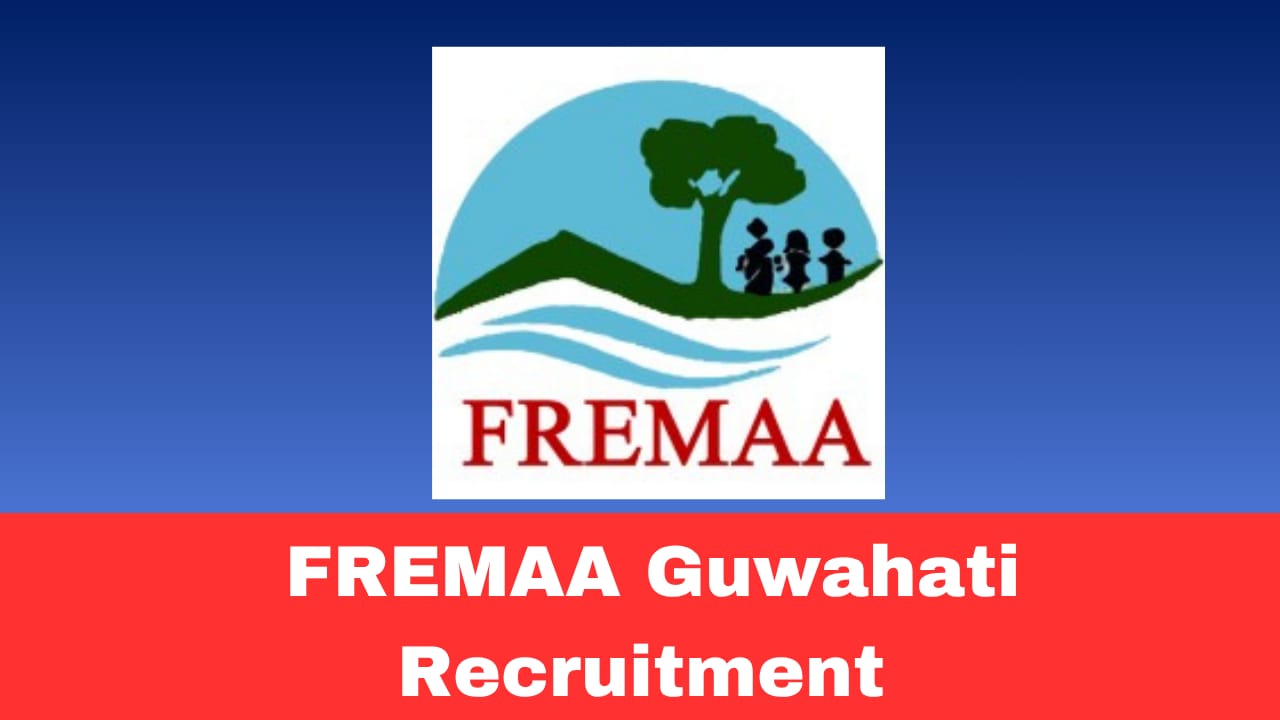 FREMAA Guwahati Recruitment 2026 Walk-in Interview for 01 Post | PA to CEO