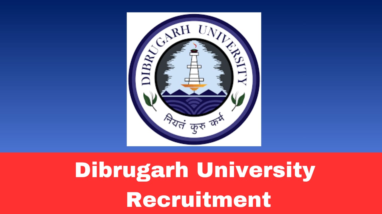Dibrugarh University 2026 Recruitment Walk-in Interview | Front Desk Executive Post