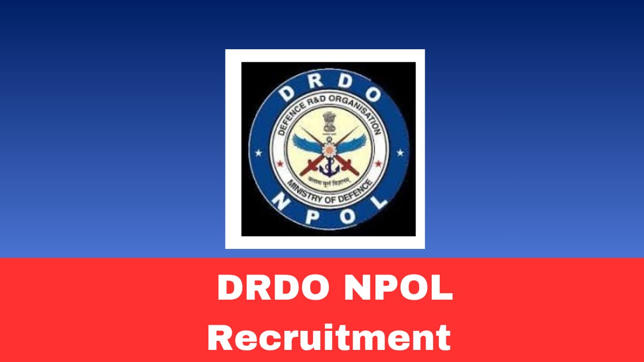DRDO NPOL Recruitment 2026 Apply Online | Paid Internship Scheme for Engr & Science Students