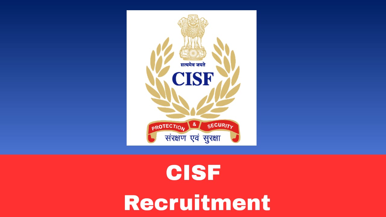 CISF Recruitment 2026 Apply Online | ASI Pharmacist/X-Ray Technician/Lab Technician - 1240+ Vacancies