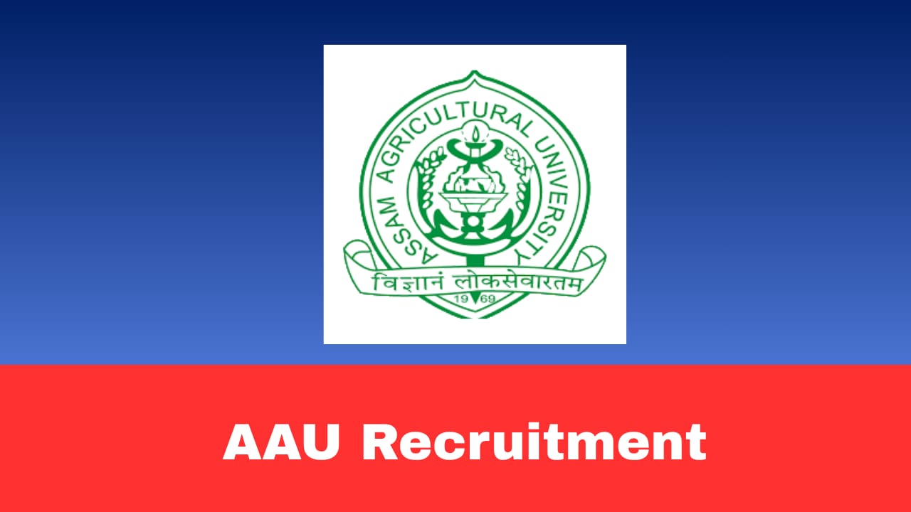 AAU Recruitment 2026 Apply for Junior Project Fellow Post Walk-in-Interview
