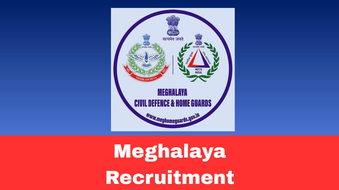 Meghalaya Border Wing Home Guards Recruitment 2026 – Part-Time Naik & Lance Naik (Volunteers)