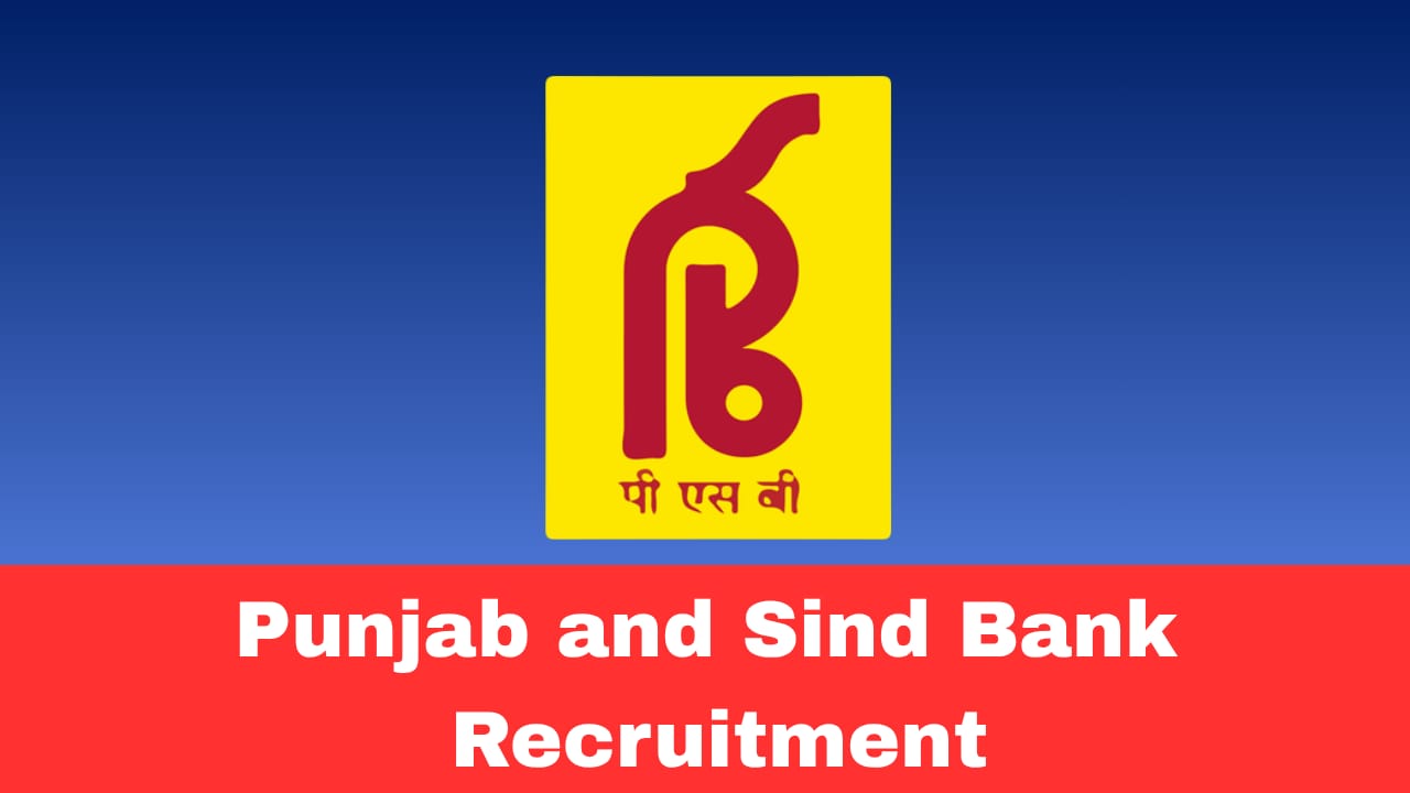 Punjab and Sind Bank Recruitment 2026 Apply Online for Cloud Centre of Excellence and Others Posts