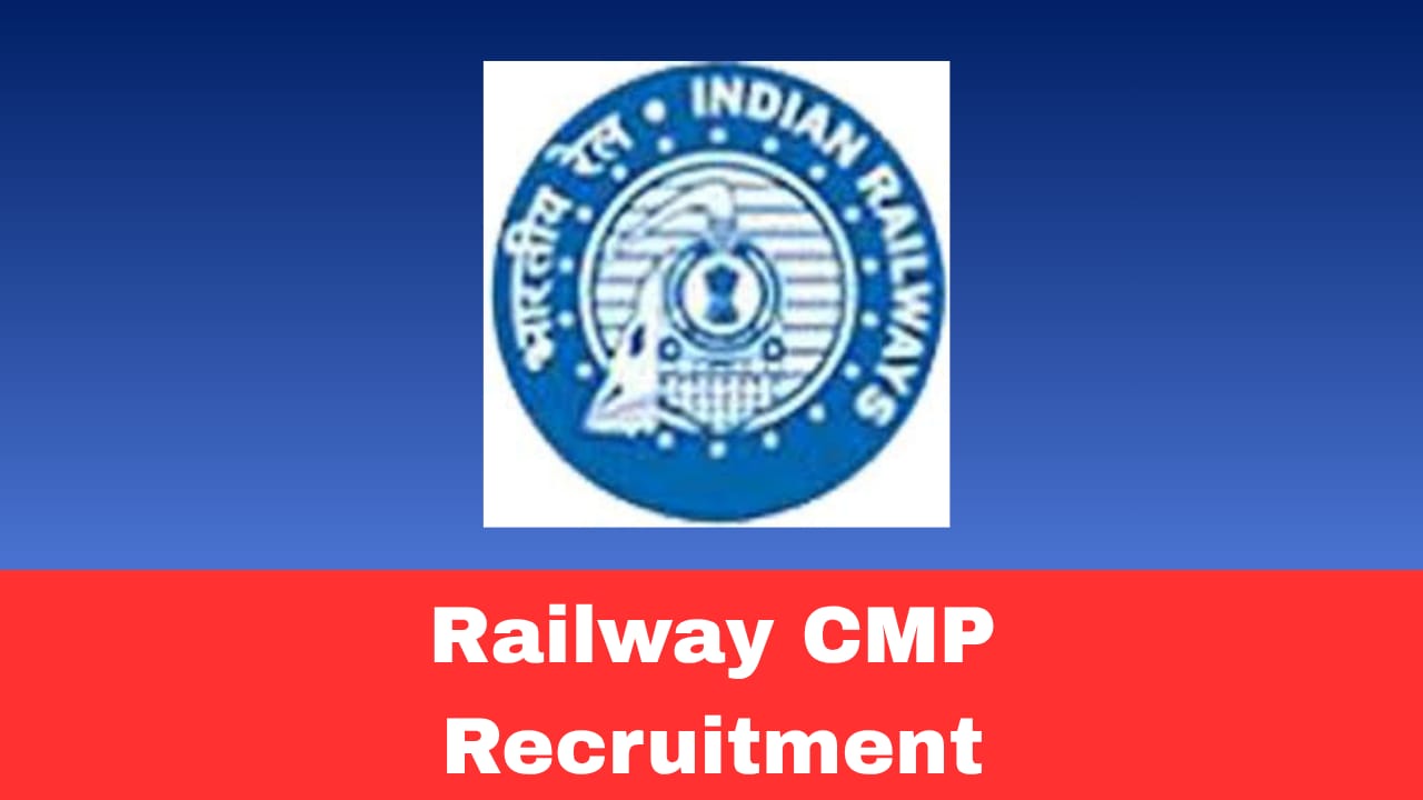 Railway CMP Recruitment 2026 Apply Walk-in for Specialist and Others