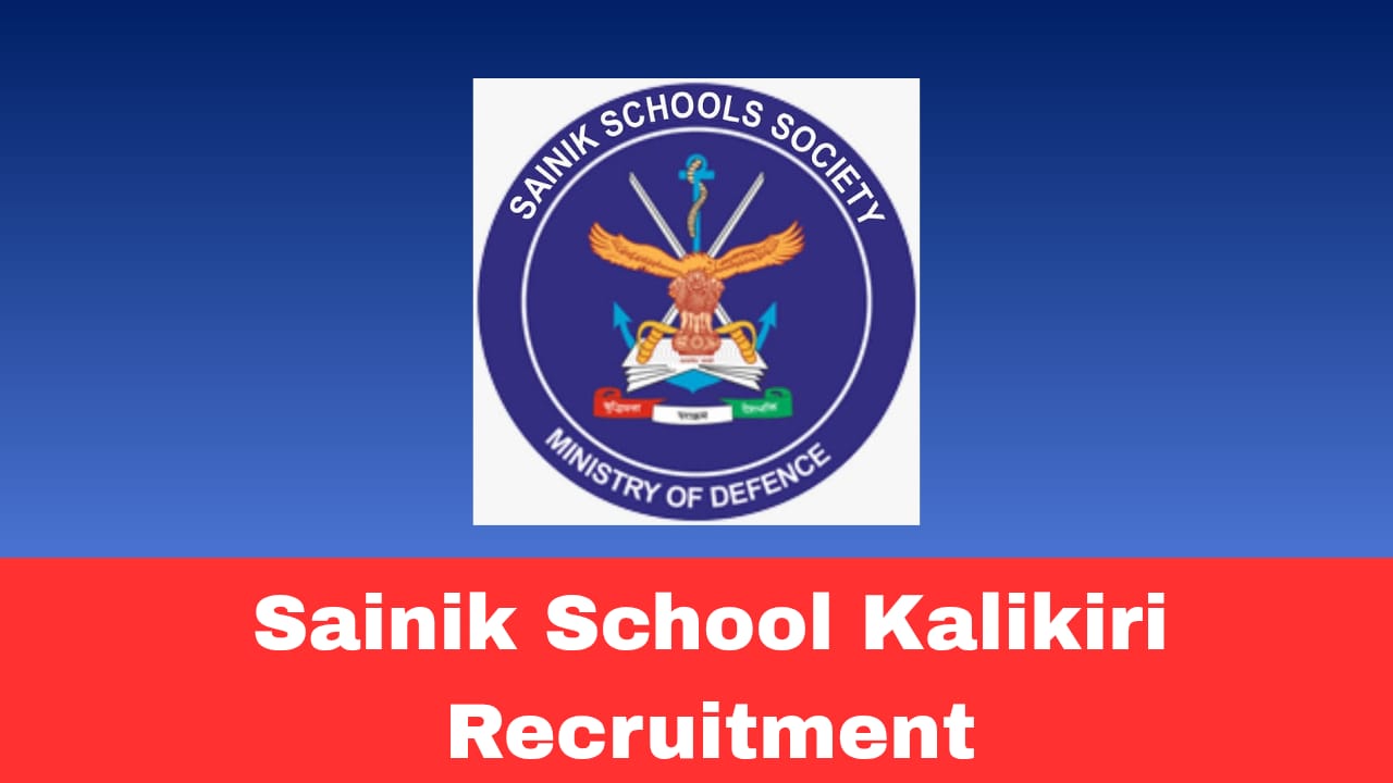 Sainik School Kalikiri Recruitment 2026 Apply Online | Art Master & PTI-Cum Matron (Female) Posts