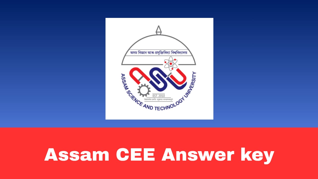 Assam CEE Answer Key 2026 Released – Download Response Sheet & Raise Objections