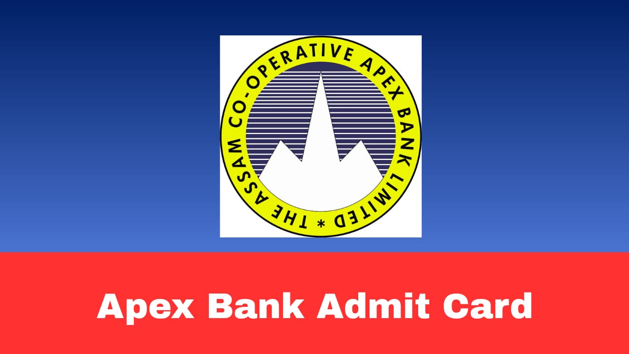 Apex Bank Assistant Admit Card 2026 Released – Download Hall Ticket & Check Exam Date