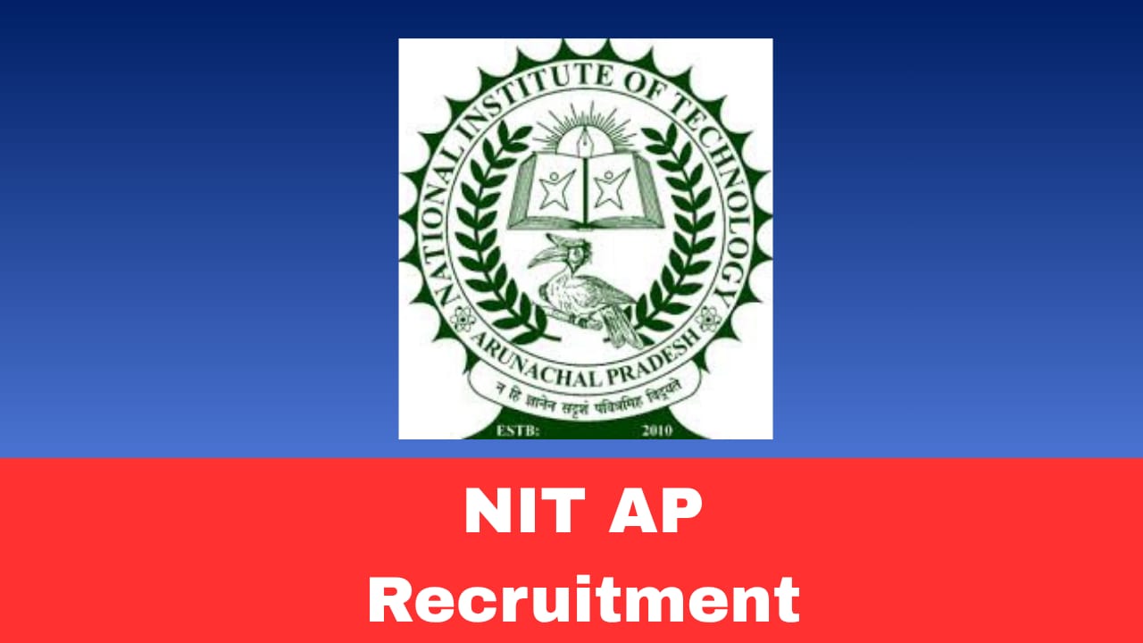 NIT Arunachal Pradesh Notification 2026 Released for Faculty Apply Online