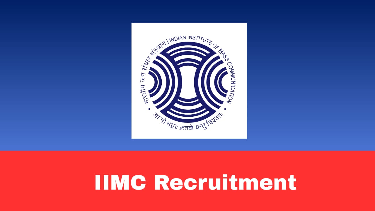 IIMC Recruitment 2026 Apply Online Asst Professor & Academic Associate Multiple Vacancies