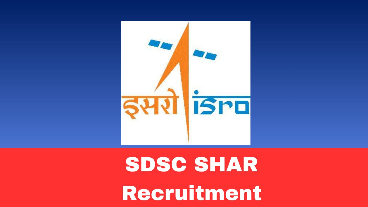 SDSC SHAR Teacher Recruitment 2026 Apply Online Space Central Schools & More
