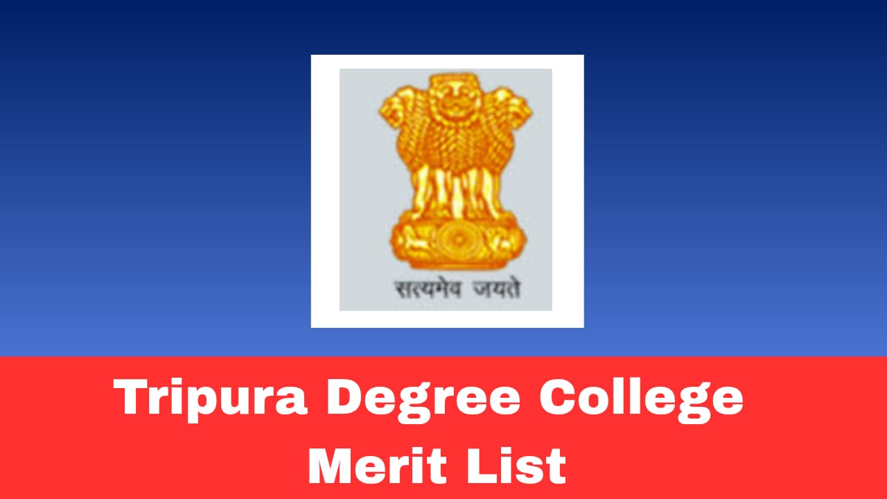 Tripura Degree College 1st Merit List 2026 Released – Check Ramthakur, MBB & BBMC College Selection List
