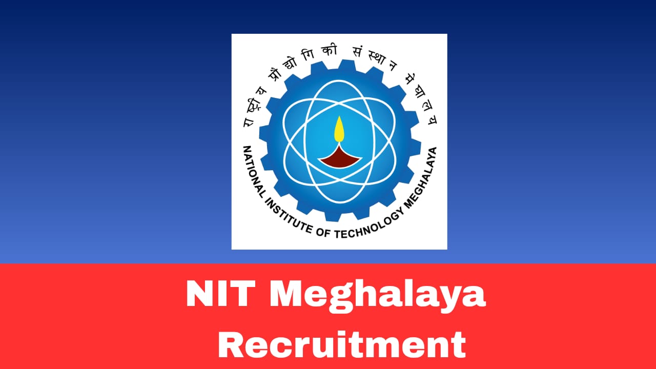 NIT Meghalaya JRF 2026 Recruitment Apply for Junior Research Fellow Post