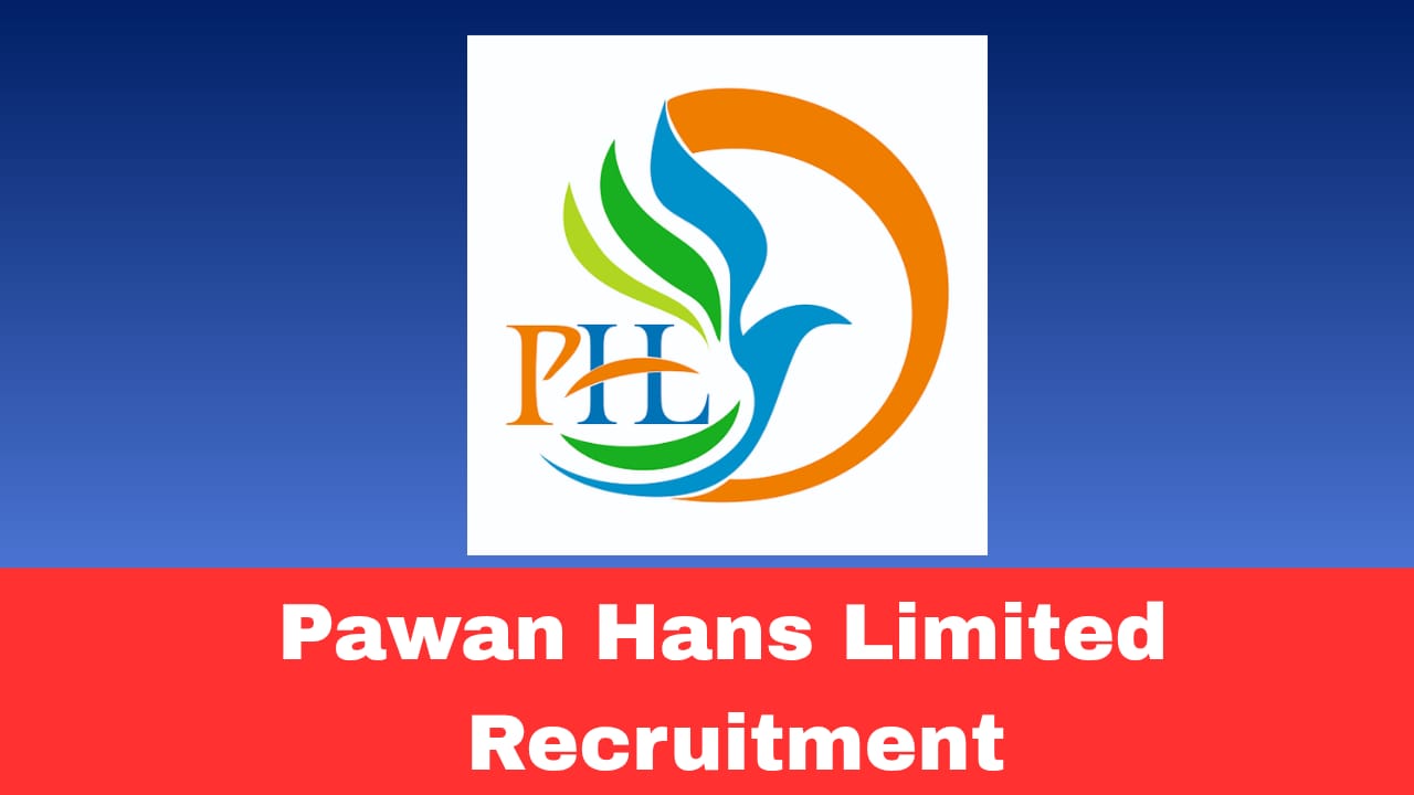 Pawan Hans Limited Recruitment 2026 – Apply Online for Assistant, JE, Technician & Various Posts