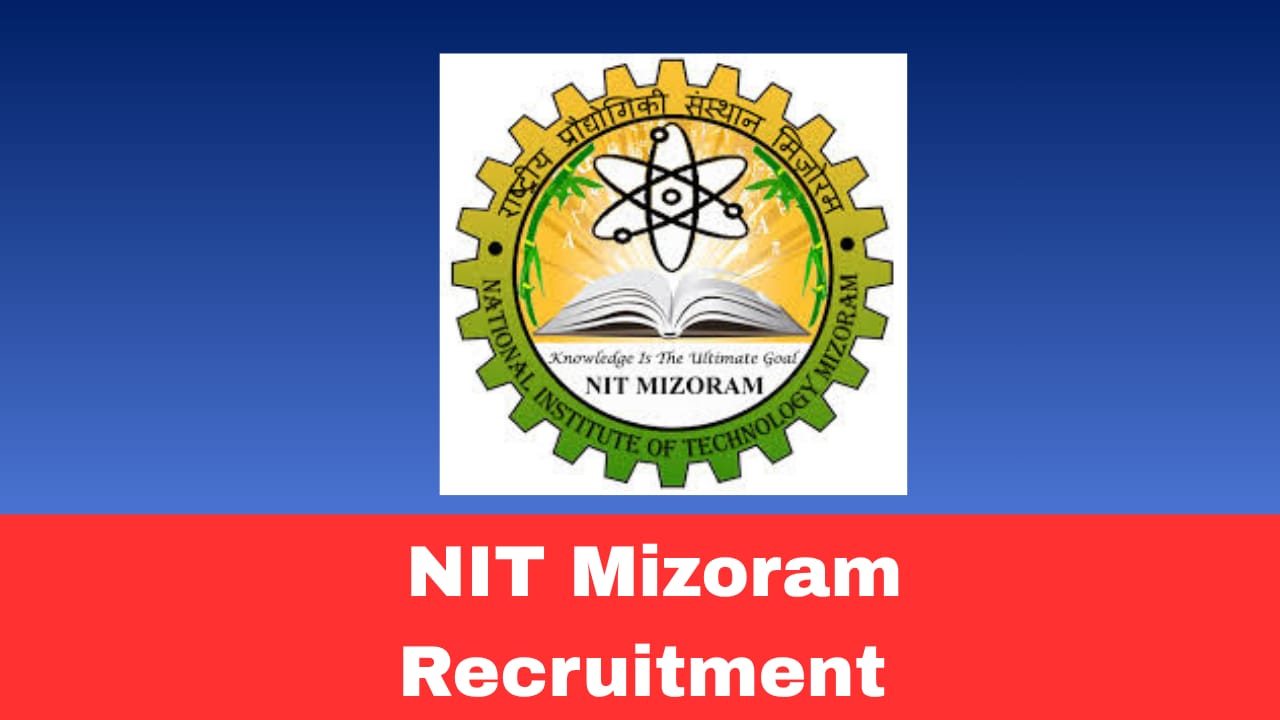 NIT Mizoram Temporary Faculty Recruitment 2026 – Apply Online for ECE, EE, CSE & CE Departments