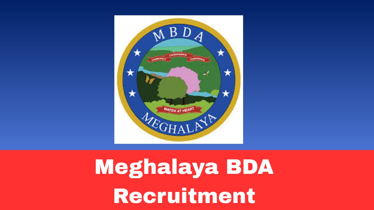 Meghalaya BDA Recruitment 2026 Apply Online for Executive Associate