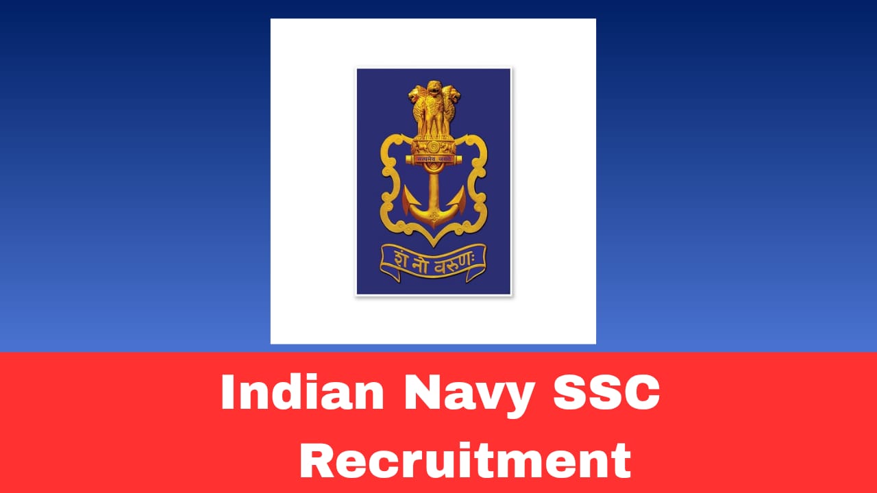 Indian Navy SSC Officer Recruitment 2026: Apply Online for 275 Posts, Eligibility & Last Date