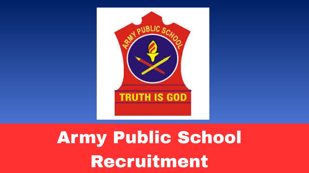Army Public School Recruitment 2026 – Teaching & Non-Teaching Posts