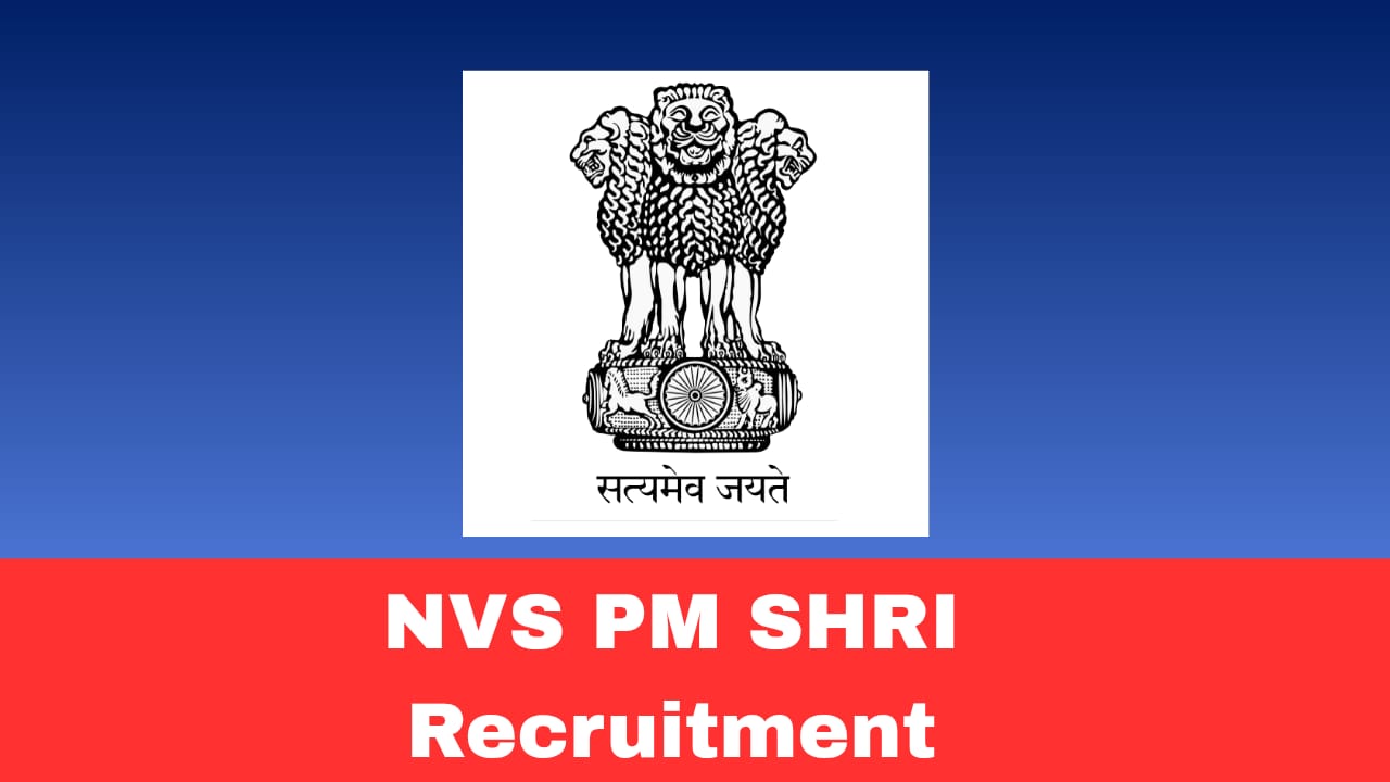 NVS PM SHRI Scheme Recruitment 2026 – Resource Persons & Others Posts