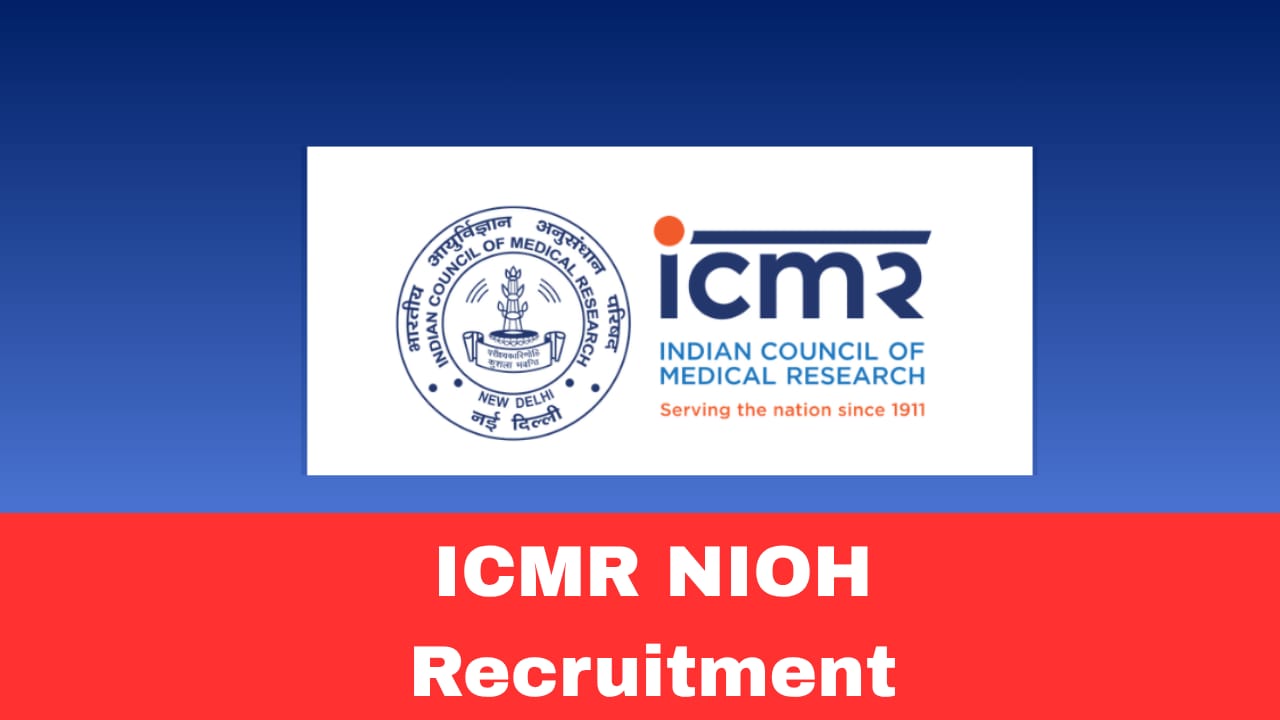 ICMR NIOH Director Recruitment 2026 Apply Online for Director Scientist-H Post