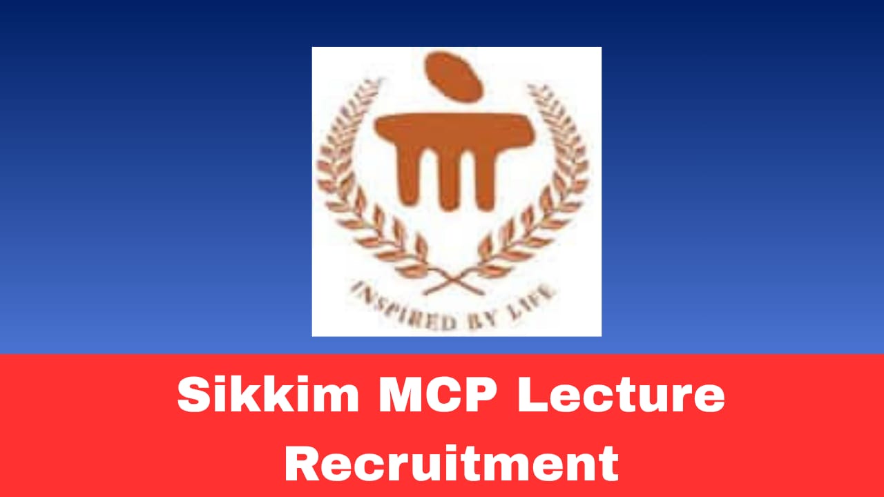 Sikkim MCP Lecturer Recruitment 2026 Apply for Manipal College of Physiotherapy Post