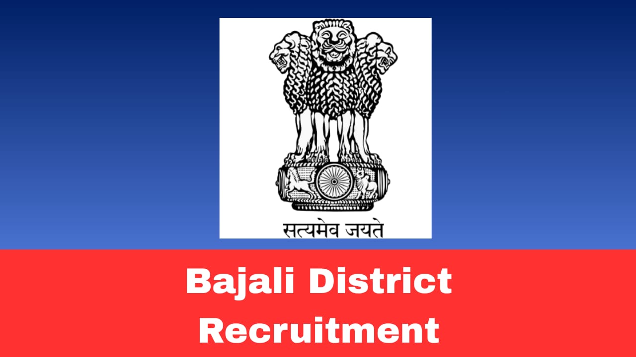 Bajali District Recruitment 2026 Apply for 2 GIS Assistant Posts | Walk-in-Interview
