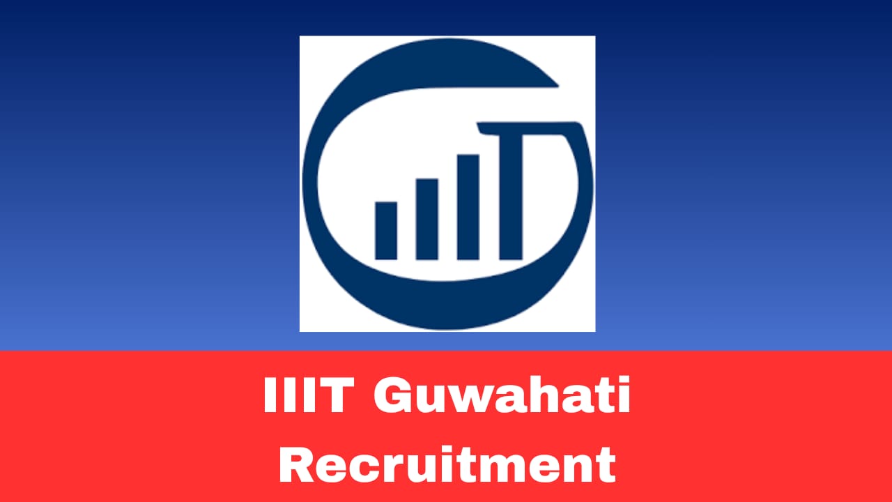 IIIT Guwahati Project Intern Recruitment 2026 Apply Online MeitY Funded Project | 2 Vacancies