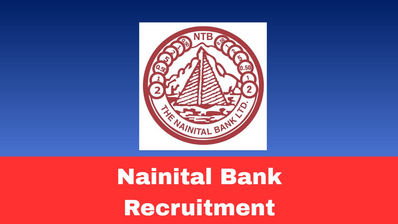 The Nainital Bank Limited Recruitment 2026 Apply for Advisor – HR Post | 01 Vacancy