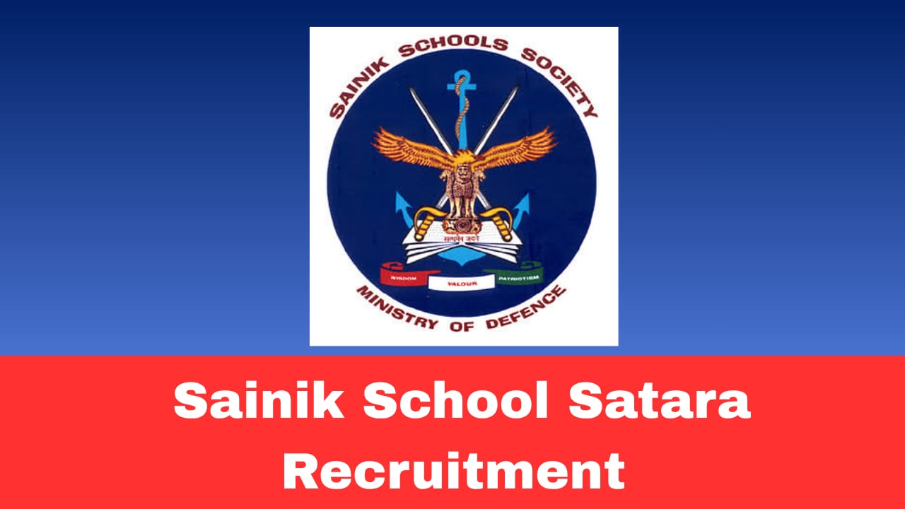 Sainik School Satara Recruitment 2026 Apply for Nursing Assistant/Nursing Sister | 01 Vacancy