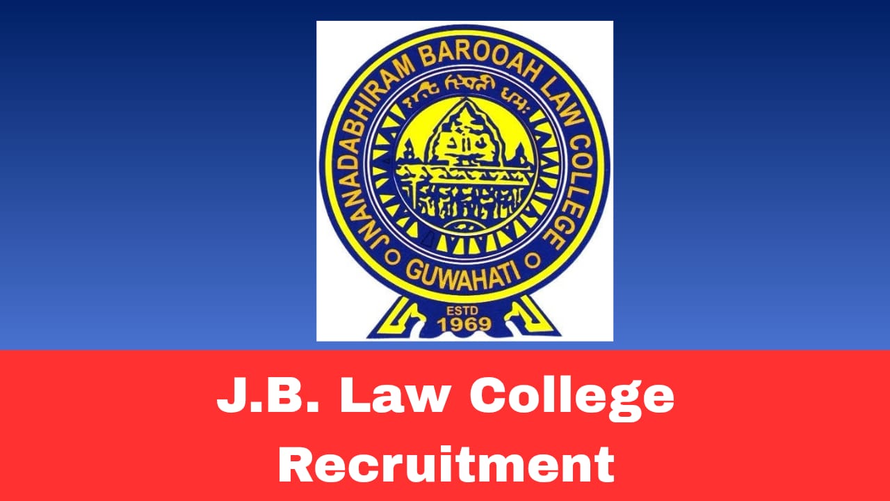 J.B. Law College Guwahati Recruitment 2026 Apply for Assistant Professor Political Science
