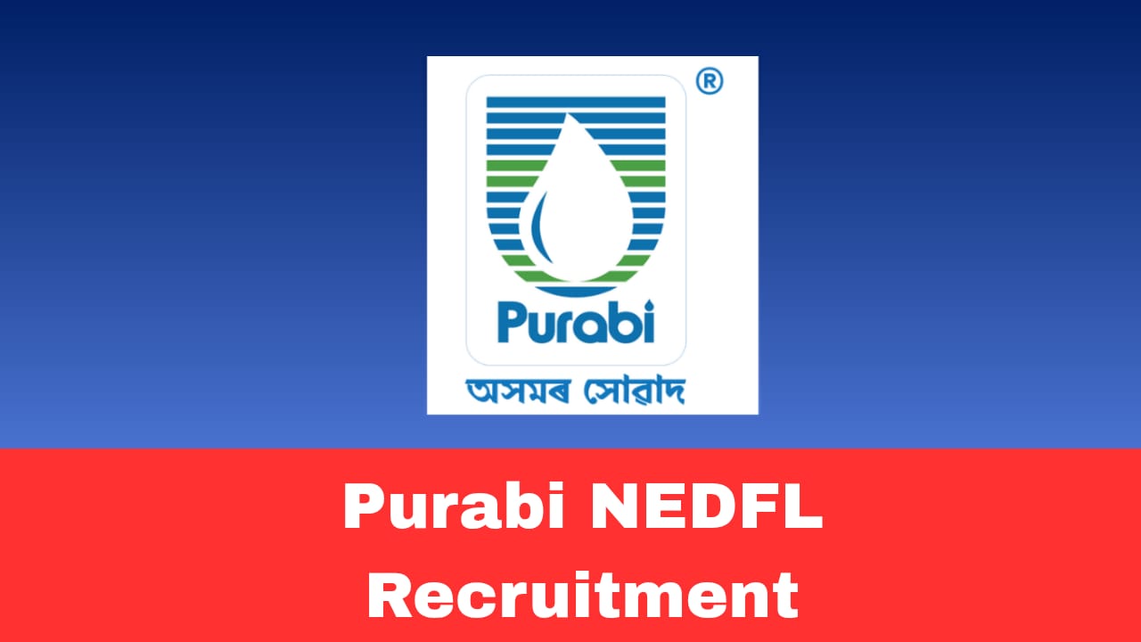 NEDFL Recruitment 2026 Apply for Various Management Positions | Assam Locations