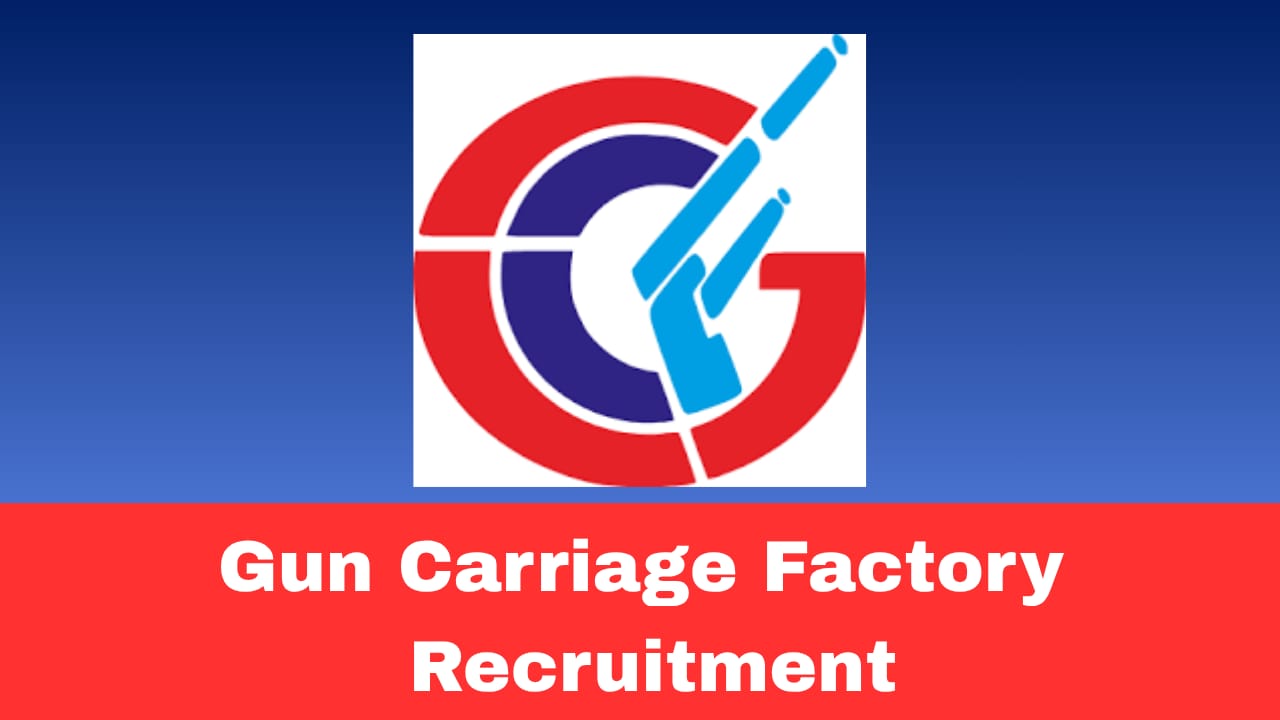 Gun Carriage Factory Jabalpur Recruitment 2026 Apply for Examiner (Skilled) | 01 Vacancy